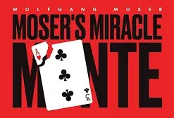 Wolfgang Moser - Moser's Miracle Monte