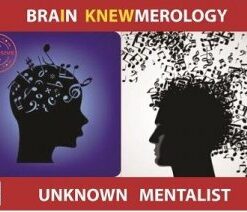 Brain Knewmerology by Unknown Mentalist ( Instant Download )