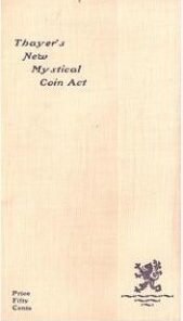 Thayer’s New Mystical Coin Act by F. G. Thayer ( Instant Download )