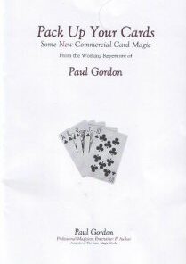 Pack Up Your Cards Vol 1 by Paul Gordon ( Instant Download )