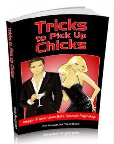 Tricks to Pick Up Chicks by Rich Ferguson ( Instant Download )