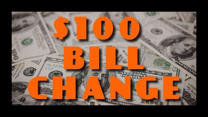 100-Bill-Change