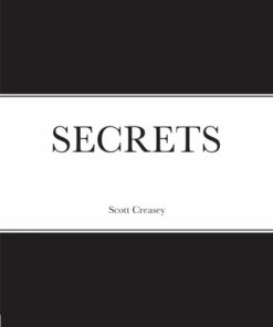 Secrets by Scott Creasey ( Instant Download )