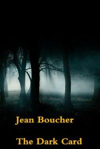 The Dark Card by Jean Boucher ( Instant Download )