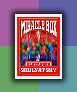 Alexander Shulyatsky - Miracle Box. ( Instant Download )