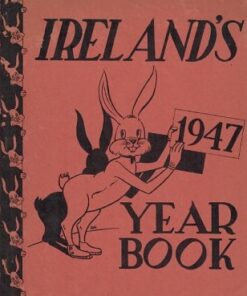 Laurie Ireland - Ireland's Year Book 1947 ( Instant Download )