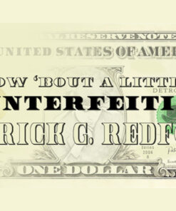 How 'Bout a Little Counterfeiting? by Patrick G. Redford ( Instant Download )