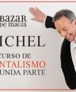 Michel - Curso Mentalismo en Bazar de Magia - Volumen 2 - Clase 1 ( Instant Download )