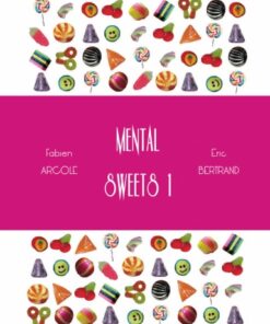 Mental Sweets by Fabien Arcole and Eric Bertrand. ( Instant Download )
