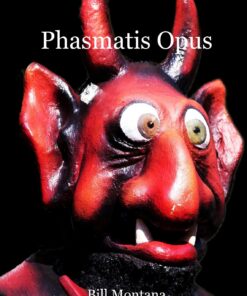 Bill Montana - Phasmatis Opus ( Instant Download )