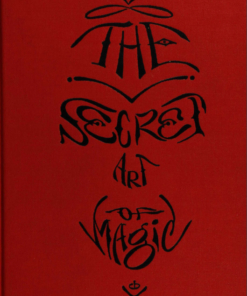 The Secret Art of Magic by Eric Evans & Nowlin Craver ( Instant Download )