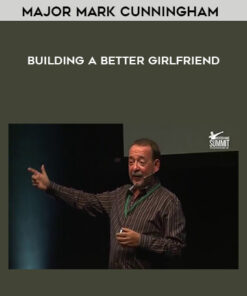 Major Mark Cunningham – Building a Better Girlfriend ( Instant Download )
