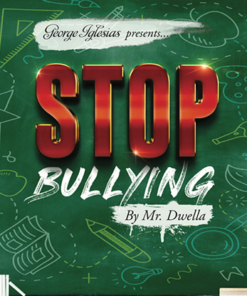 Stop Bullying by Mr. Dwella and Twister Magic. ( Instant Download )