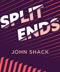 Split Ends by John Shack ( Instant Download )