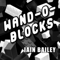 Wand-O-Blocks by Iain Bailey. ( Instant Download )
