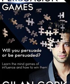 Persuasion Games by Gilan Gork ( Instant Download )