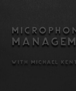 Michael Kent - Microphone Management for Magicians ( Instant Download )