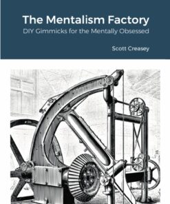 The Mentalism Factory by Scott Creasey. ( Instant Download )
