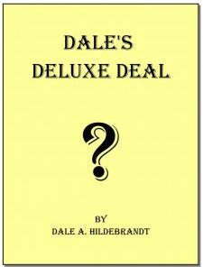 Dale's DeLuxe Deal by Dale Hildebrandt ( Instant Download )