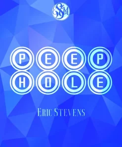 Peephole by Eric Stevens ( Instant Download )