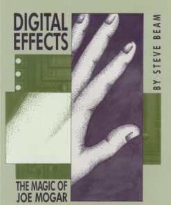 Steve Beam - Digital Effects The Magic of Joe Mogar ( Instant Download )