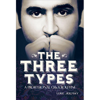 The Three Types by Luke Jermay. ( Instant Download )