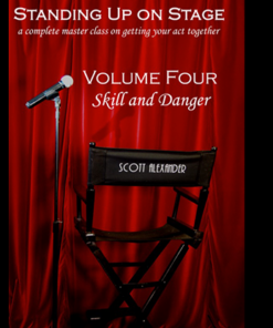 Standing Up on Stage Volume 4 Feats of Skill and Danger by Scott Alexander. ( Instant Download )