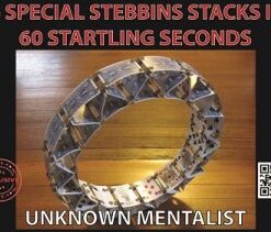 6 Special Stebbins Stacks in 60 Startling Seconds by Unknown Mentalist ( Instant Download )