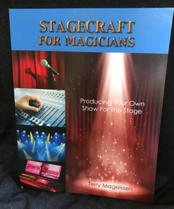 Stagecraft For Magicians by Terry Magelssen (Producing Your Own Show For The Stage) ( Instant Download )