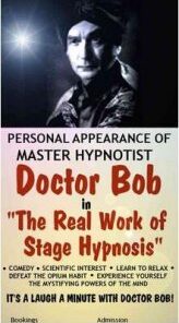 The Real Work of Stage Hypnosis by Bob Cassidy ( Instant Download )