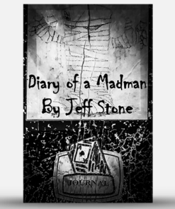 Diary of a Madman by Jeff Stone. ( Instant Download )