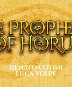 THE PROPHECY OF HORUS by Luca Volpe and Renato Cotini. ( Instant Download )