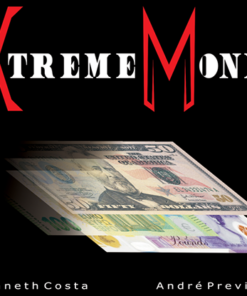 EXTREME MONEY by Kenneth Costa and André Previato ( Instant Download )