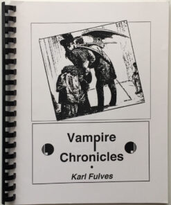 The Vampire Chronicles by Karl Fulves. ( Instant Download )