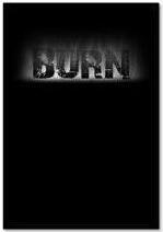 BURN by Daniel Madison ( Instant Download )