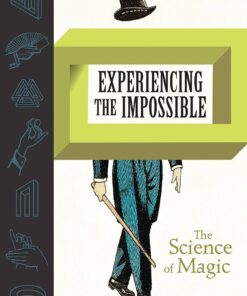Experiencing the Impossible Science of Magic by Dr Gustav Kuhn ( Instant Download )