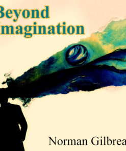 Beyond Imagination by Norman Gilbreath ( Instant Download )