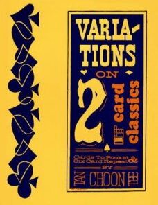 Variations on 2 Card Classics by Tan Choon Tee ( Instant Download )