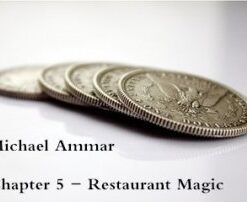 Michael Ammar Chapter 5 Restaurant Magic ( Instant Download )