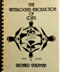 Interlocked Production of Coins by Richard Kaufman. ( Instant Download )