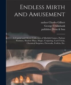 Endless Mirth & Amusement by Charles Gilbert ( Instant Download )