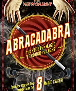 Abracadabra: The Story of Magic Through the Ages. ( Instant Download )