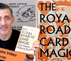 The Royal Road To Card Magic - A Complete Video Course by Steve Faulkner. ( Instant Download )