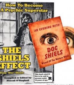 The Shiels Effect and An Evening with Doc Shiels ( Ebook & Video , Instant Download )