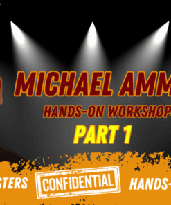 Michael Ammar - Three Hands -On Workshop - Part 1 ( Instant Download )