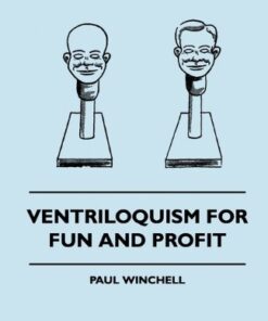 Ventriloquism For Fun and Profit by Paul Winchell ( Instant Download )