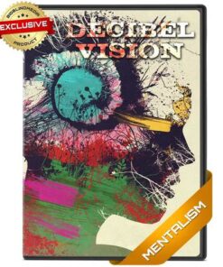 Decibel Vision by Mark Elsdon ( Instant Download )