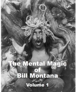 Bill Montana - The Mental Magic of Bill Montana Vol 1. ( Instant Download )