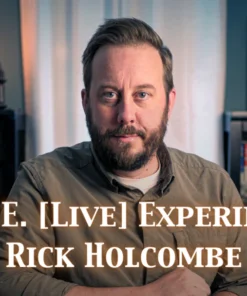 Rick Holcombe - EXPERIENCE: RICK HOLCOMBE ( Instant Download )