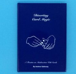 Andrew Galloway - Diverting Card Magic. ( Instant Download )